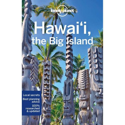 Lonely Planet Hawaii the Big Island 5 - (Travel Guide) 5th Edition by  Luci Yamamoto & Adam Karlin & Kevin Raub (Paperback)