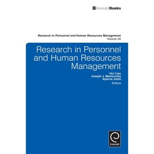 Research in Personnel and Human Resources Management, Volume 29 - by  Hui Liao & Joseph J Martocchio & Aparna Joshi (Hardcover) - 1 of 1
