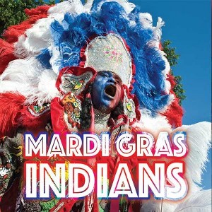 Mardi Gras Indians & Various - Mardi Gras Indians (Various Artists) - 1 of 1