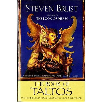 The Book of Taltos - (Jhereg) by  Steven Brust (Paperback)