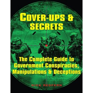 Cover-Ups & Secrets - by  Nick Redfern (Paperback) - 1 of 1