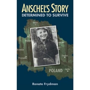 Anschel's Story - by  Renate Frydman (Hardcover) - 1 of 1