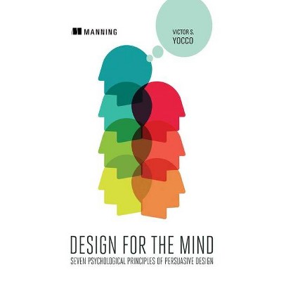 Design for the Mind - by  Victor Yocco (Paperback)