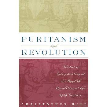 Puritanism and Revolution - by  Na Na (Paperback)