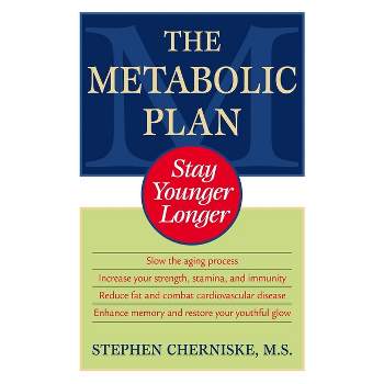 The Metabolic Plan - by  Stephen Cherniske (Paperback)