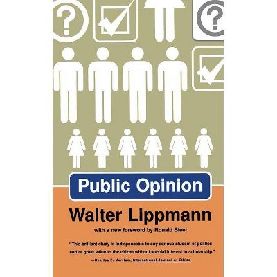 Public Opinion - by  Walter Lippmann (Paperback)