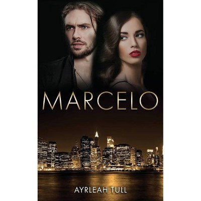 Marcelo - by  Ayrleah Tull (Paperback)