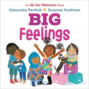 Big Feelings (an All Are Welcome Board Book) - by  Alexandra Penfold - 1 of 1