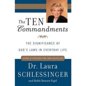 The Ten Commandments - by  Laura C Schlessinger & Stewart Vogel (Paperback) - 1 of 1