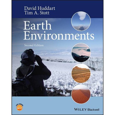 Earth Environments - 2nd Edition by  Tim A Stott & David Huddart (Paperback)