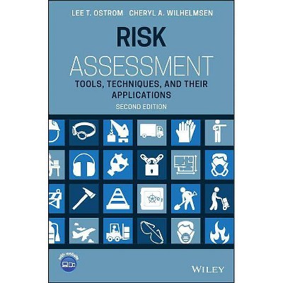 Risk Assessment - 2nd Edition by  Cheryl A Wilhelmsen & Lee T Ostrom (Hardcover)