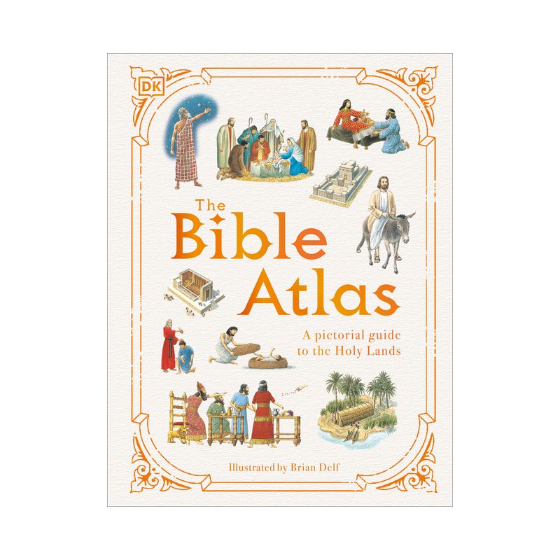 The Bible Atlas - (DK Pictorial Atlases) by  DK (Hardcover), 1 of 2