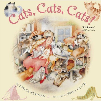  Cats, Cats, Cats! - by  Leslea Newman (Paperback) 