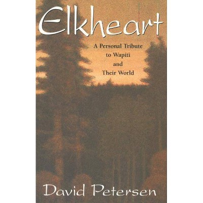 Elkheart - 2nd Edition by  David Petersen (Paperback)