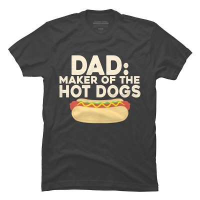 Men's Design By Humans Dad Maker Of The Hotdogs By MeowShop T-Shirt