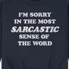 Men's - Instant Message - I'm Sorry Sarcastic Graphic Fleece Sweatshirt - 2 of 4