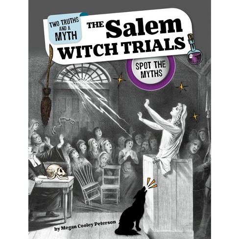 The Salem Witch Trials - (Two Truths and a Myth) by Megan Cooley Peterson - image 1 of 1