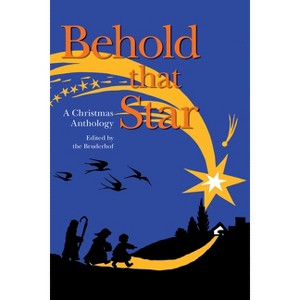 Behold That Star - 2nd Edition (Paperback) - 1 of 1