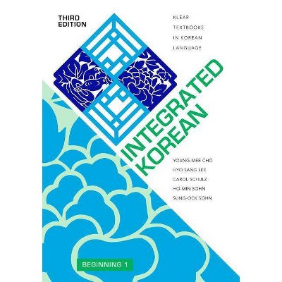 Integrated Korean - (Klear Textbooks in Korean Language) 3rd Edition (Paperback)