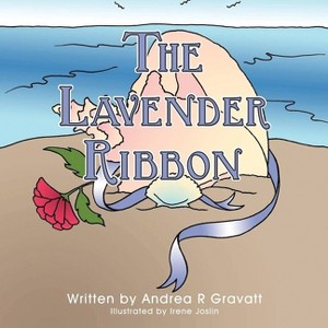 The Lavender Ribbon - by  Andrea Gravatt (Paperback) - 1 of 1