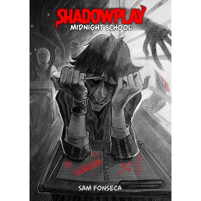 Shadowplay (Book 1): Midnight School - by  Sam Fonseca (Paperback)