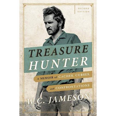 Treasure Hunter - 2nd Edition by  W C Jameson (Paperback)