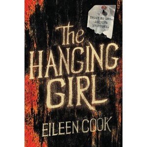 The Hanging Girl - by  Eileen Cook (Hardcover) - 1 of 1
