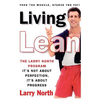 Living Lean - by  Larry North (Paperback)