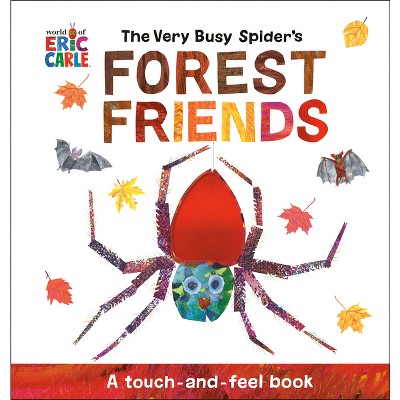 The Very Busy Spider&#39;s Forest Friends - by  Eric Carle (Hardcover)