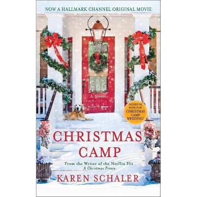 Christmas Camp - by  Karen Schaler (Paperback)