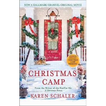 Christmas Camp - by  Karen Schaler (Paperback)