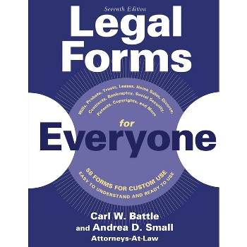 Legal Forms for Everyone - 7th Edition by  Carl W Battle & Andrea D Small (Paperback)