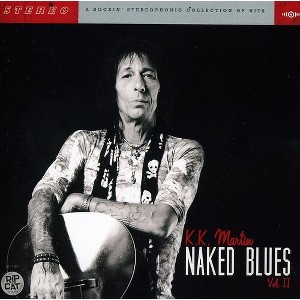 K.K. Martin - Naked Blues Vol.2 (CD) - 1 of 1
