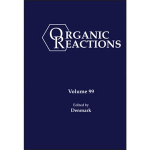 Organic Reactions, Volume 99 - (Hardcover) - 1 of 1