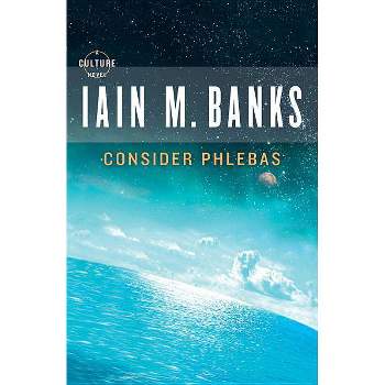 Consider Phlebas - (Culture) by  Iain M Banks (Paperback)