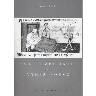 'My Compleinte' and Other Poems - (Exeter Medieval Texts and Studies) Annotated by  Thomas Hoccleve (Paperback)