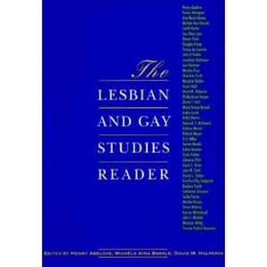 The Lesbian and Gay Studies Reader - by  Henry Abelove & Michele Aina Barale & David M Halperin (Paperback) - 1 of 1