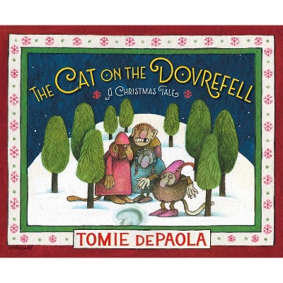 The Cat on the Dovrefell - by  Tomie dePaola (Paperback)