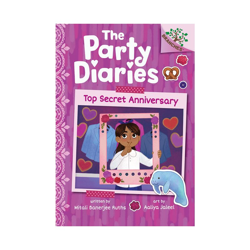 Top Secret Anniversary: A Branches Book (the Party Diaries #3) - (The Party Diaries) by Mitali Banerjee Ruths, 1 of 2