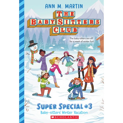 Baby-Sitters' Winter Vacation (the Baby-Sitters Club: Super Special #3) - (Baby-Sitters Club Super Special) by  Ann M Martin (Paperback) - image 1 of 1