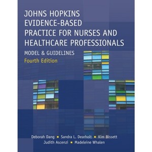 Johns Hopkins Evidence-Based Practice for Nurses and Healthcare Professionals, Fourth Edition - 4th Edition - 1 of 1