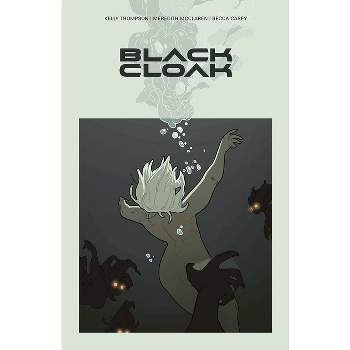 Black Cloak Volume 1 - by  Kelly Thompson (Paperback)