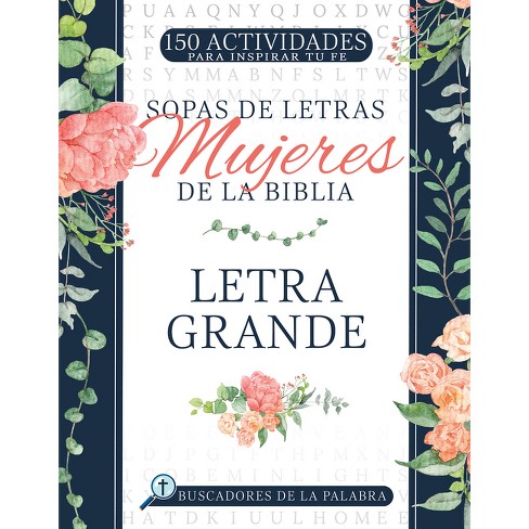 Sopas de Letras Mujeres de la Biblia - (Buscadores de la Palabra) Large Print by  Whitaker House (Paperback) - image 1 of 1