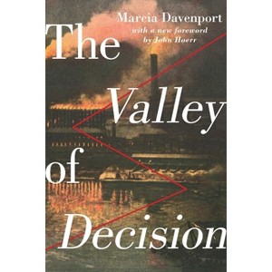 The Valley of Decision - (Regional) by  Marcia Davenport (Paperback) - 1 of 1