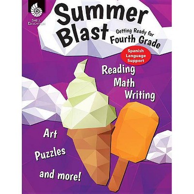 Summer Blast: Getting Ready for Fourth Grade (Spanish Language Support) - by  Wendy Conklin (Paperback)