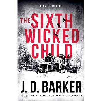 The Sixth Wicked Child - by  J D Barker (Paperback)