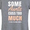 Women's - Instant Message - Some Aunts Cuss Too Much Short Sleeve Graphic T-Shirt - 2 of 4
