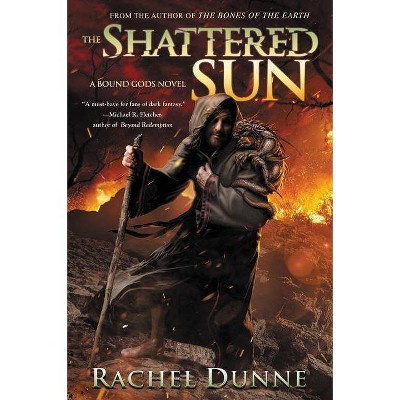 The Shattered Sun - (Bound Gods) by  Rachel Dunne (Paperback)