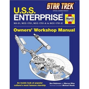 U.S.S. Enterprise Haynes Manual - (Star Trek) by  Ben Robinson & Marcus Riley (Hardcover) - 1 of 1