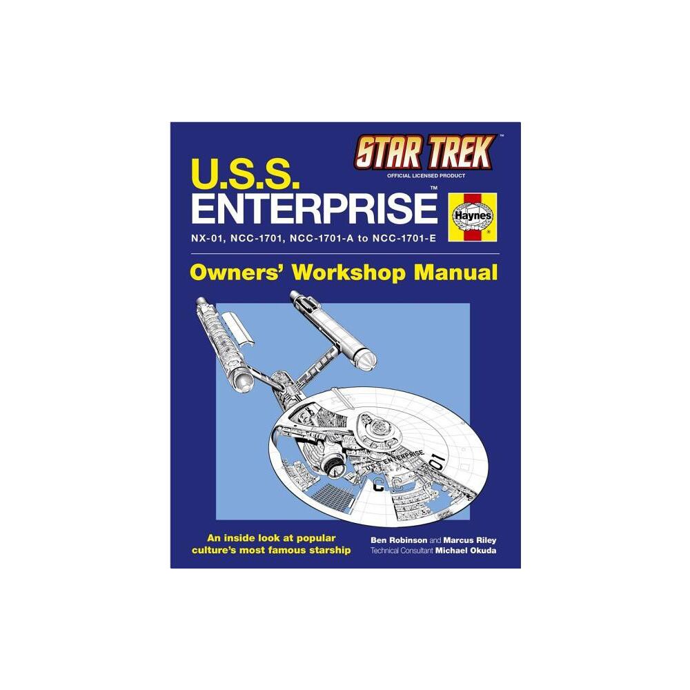 ISBN 9781451621297 product image for U.S.S. Enterprise Haynes Manual - (Star Trek) by Ben Robinson & Marcus Riley (Ha | upcitemdb.com